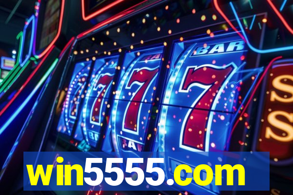 win5555.com