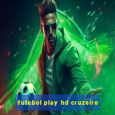 futebol play hd cruzeiro