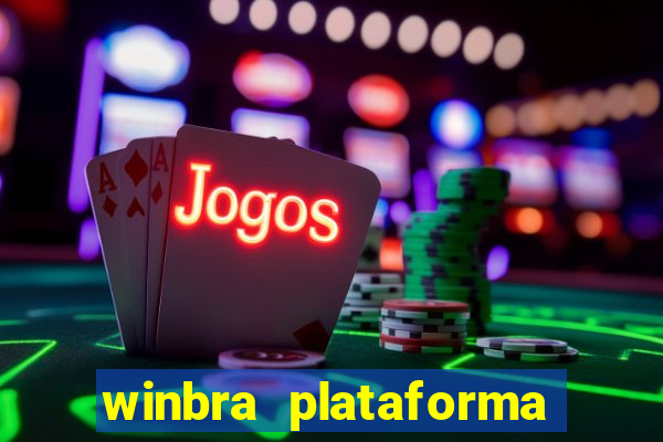 winbra plataforma de jogos