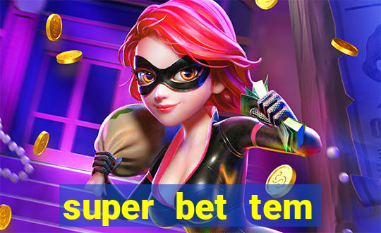 super bet tem pagamento antecipado