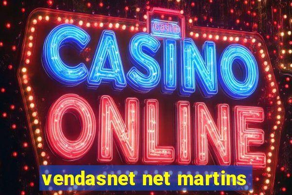 vendasnet net martins