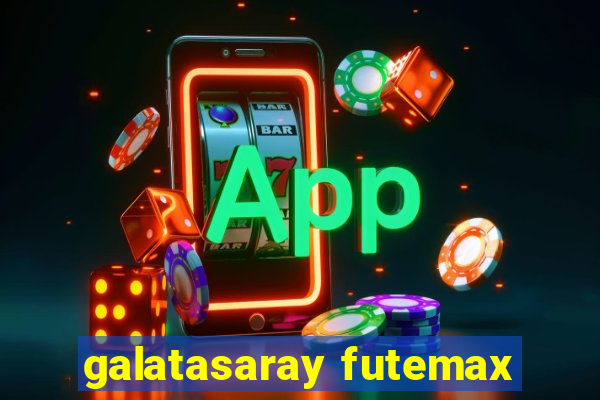 galatasaray futemax