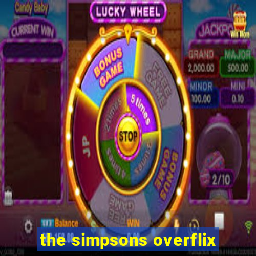 the simpsons overflix