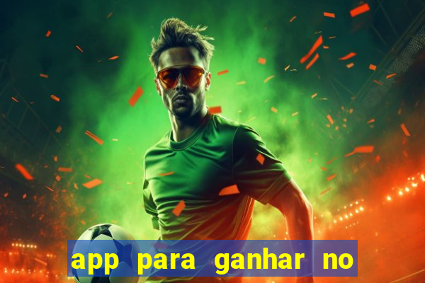 app para ganhar no jogo do tigre