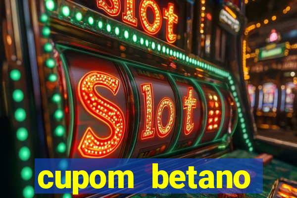 cupom betano rodadas gratis