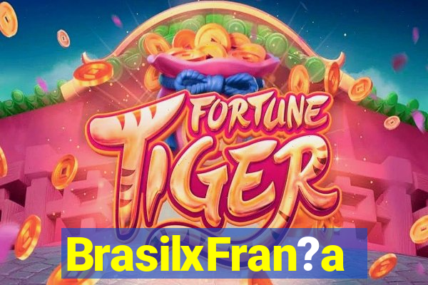 BrasilxFran?a