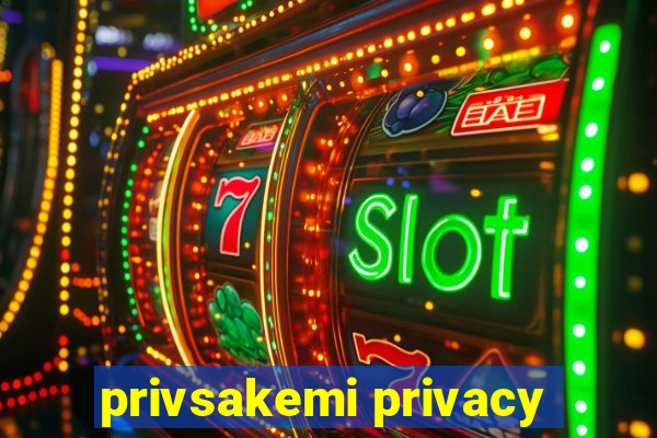 privsakemi privacy