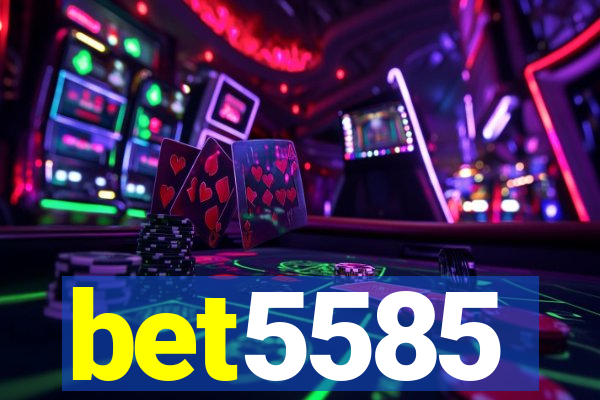 bet5585