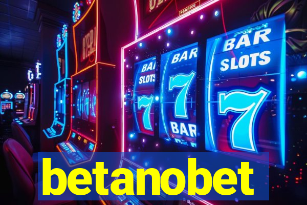 betanobet