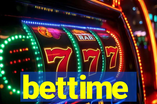 bettime