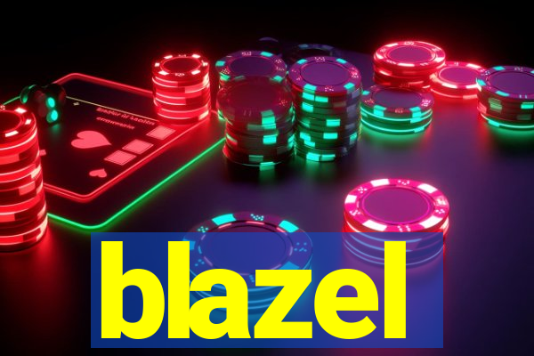 blazel