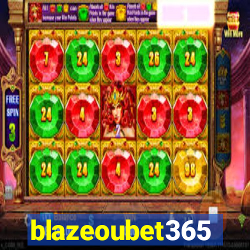 blazeoubet365