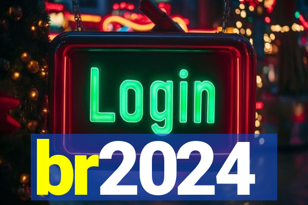 br2024