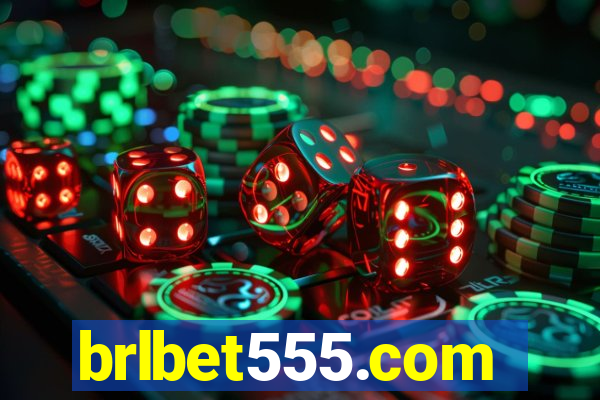 brlbet555.com