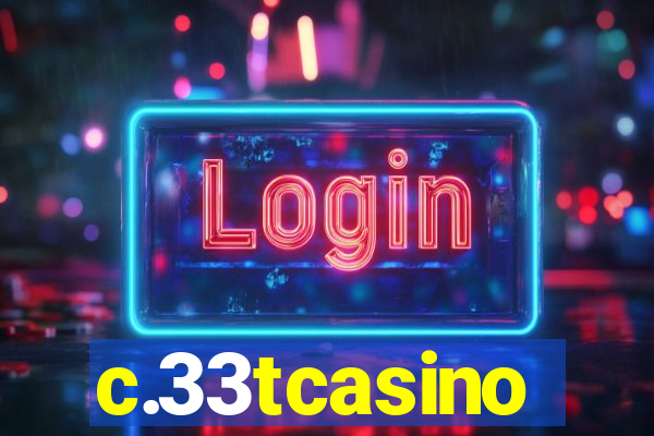 c.33tcasino