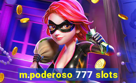 m.poderoso 777 slots