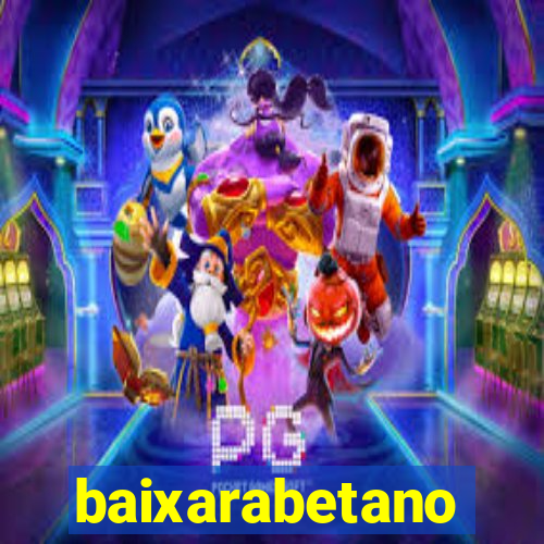 baixarabetano