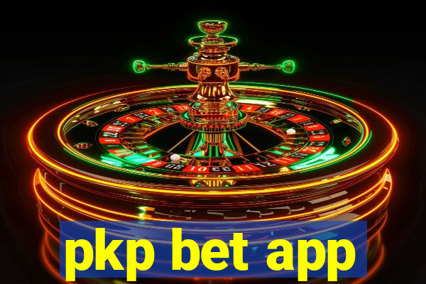 pkp bet app