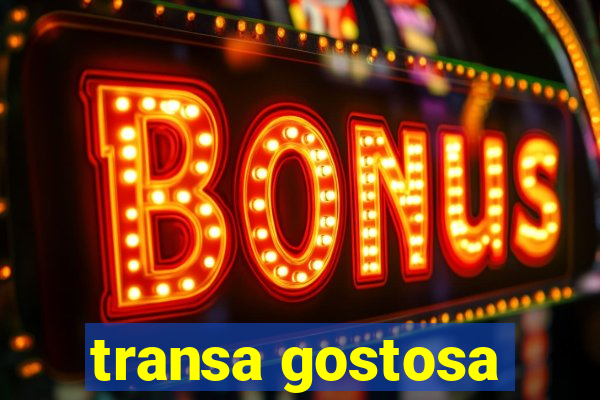 transa gostosa