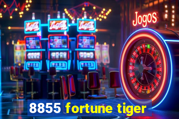 8855 fortune tiger