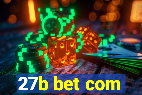 27b bet com