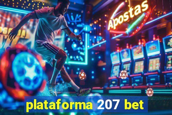 plataforma 207 bet