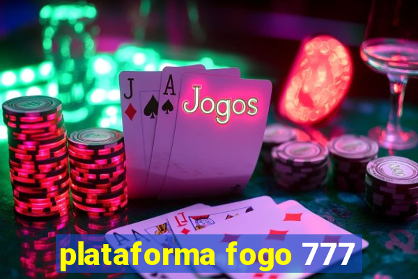 plataforma fogo 777