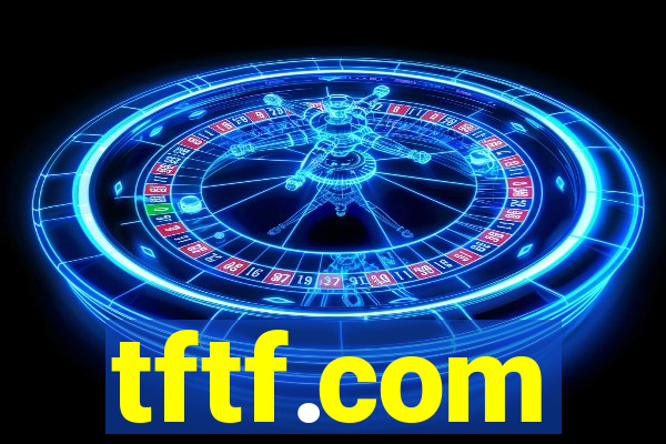 tftf.com