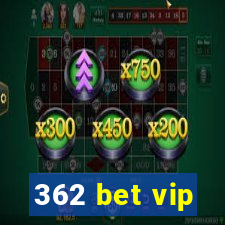 362 bet vip