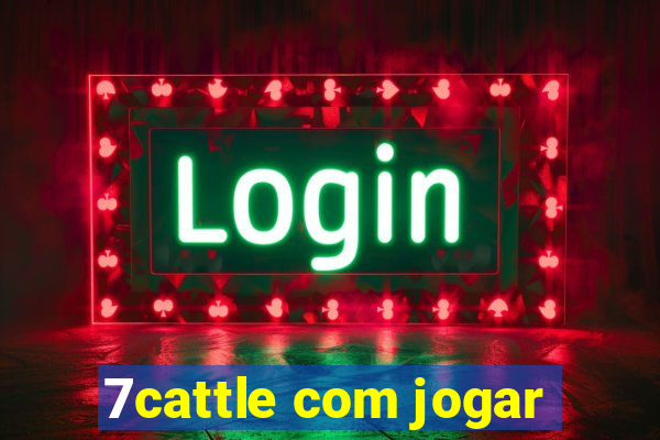 7cattle com jogar