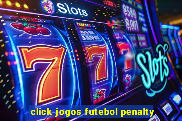 click jogos futebol penalty