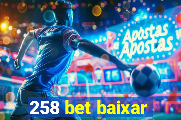 258 bet baixar