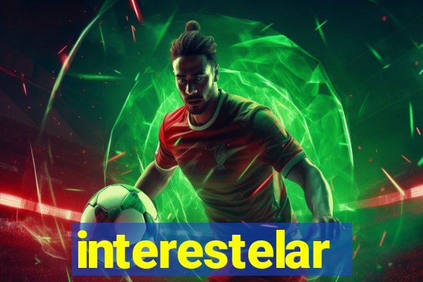 interestelar completo dublado hd