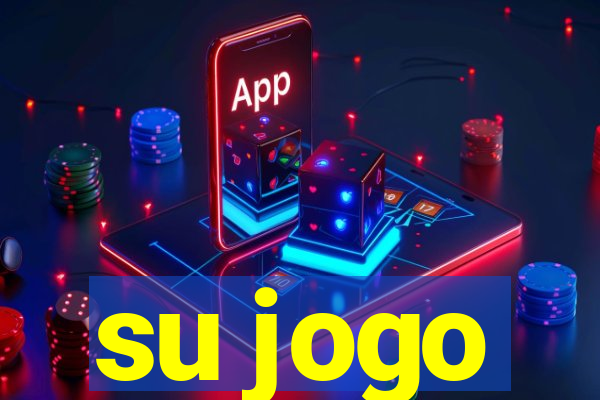 su jogo