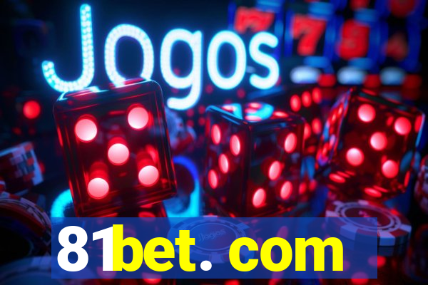 81bet. com