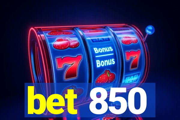 bet 850