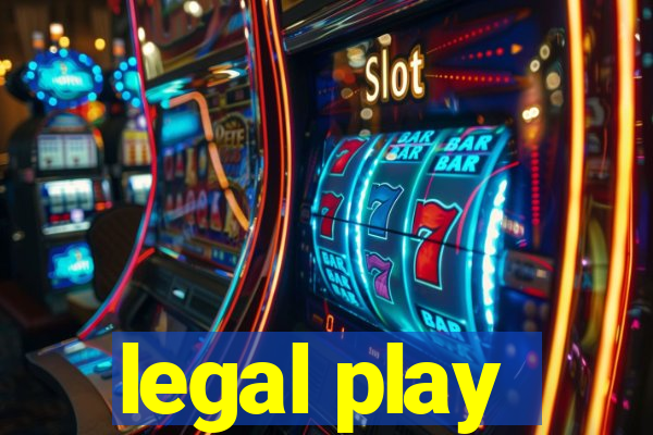 legal play