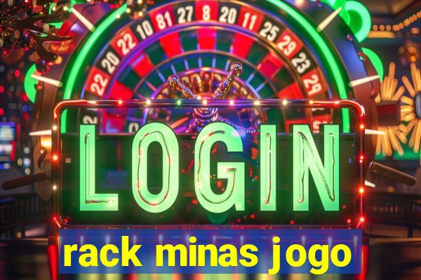 rack minas jogo