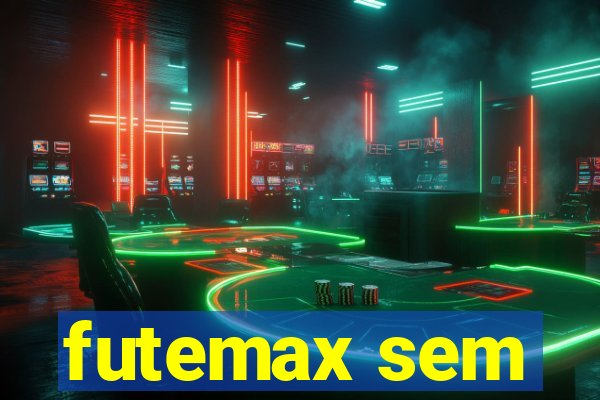 futemax sem