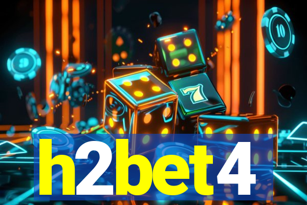 h2bet4