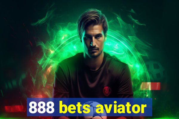 888 bets aviator