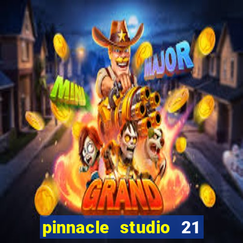 pinnacle studio 21 ultimate download crackeado