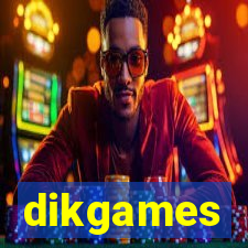 dikgames