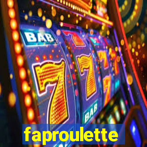 faproulette