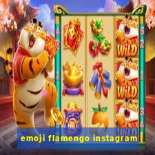 emoji flamengo instagram