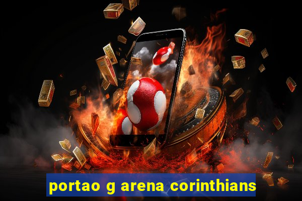 portao g arena corinthians