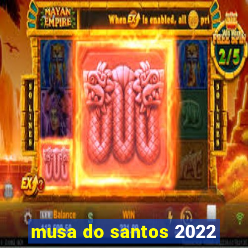 musa do santos 2022