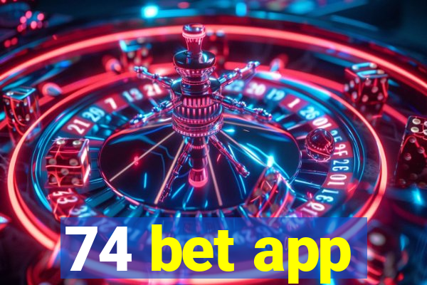 74 bet app