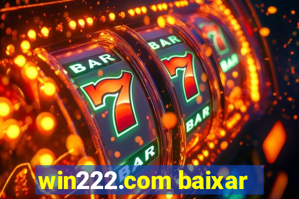 win222.com baixar