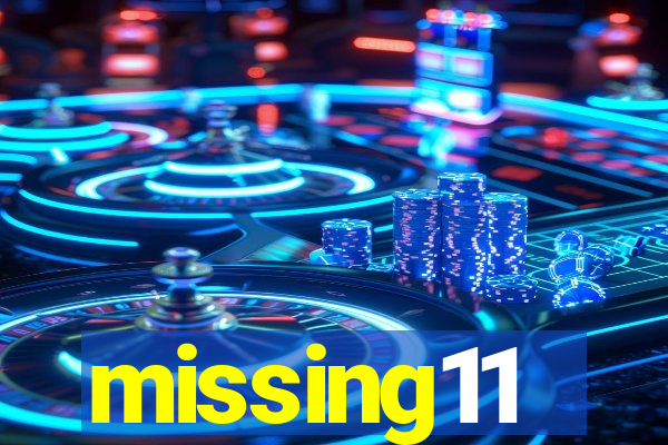 missing11